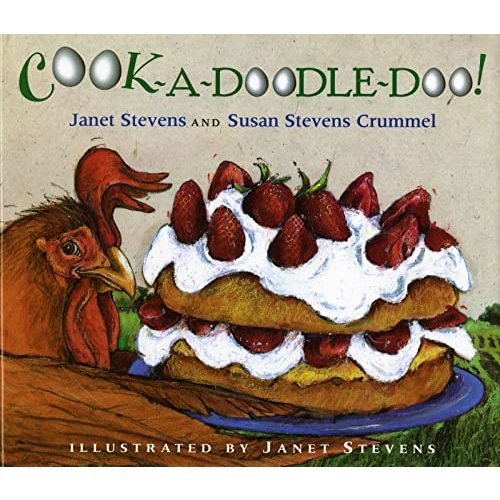 Cook-A-Doodle-Doo! (Hardcover) 0152019243 9780152019242