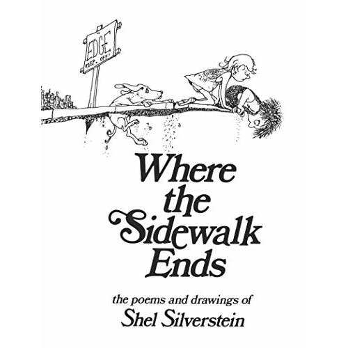 Where the Sidewalk Ends: Poems and Drawings