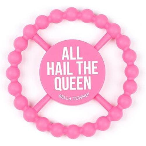 Bella Tunno Happy Teether for Girls– Soft & Easy Grip Baby Girl Teether Toy, Silicone Teether Ring to Help Soothe Gums, Non-Toxic and BPA Free, All Hail The Queen