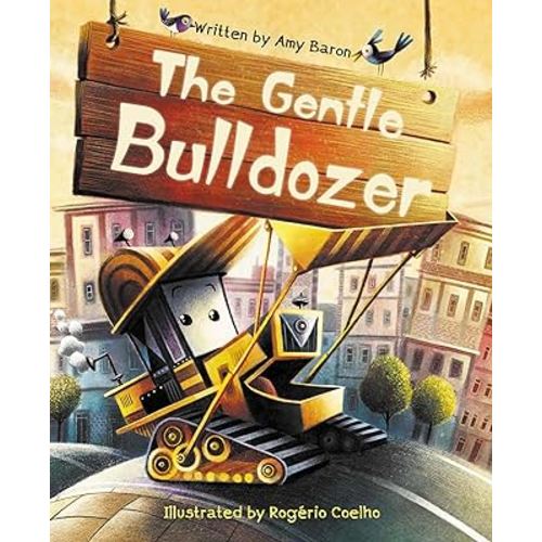 The Gentle Bulldozer