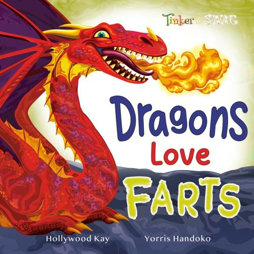Dragons Love Farts: They're More Fun Than Tacos!