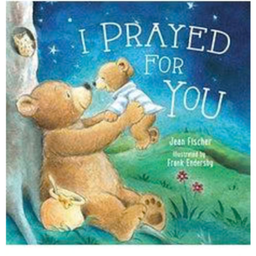 I Prayed for You 9780718049874 – Biblestore.com