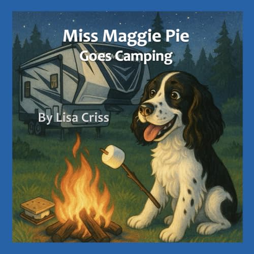 Miss Maggie Pie Goes Camping