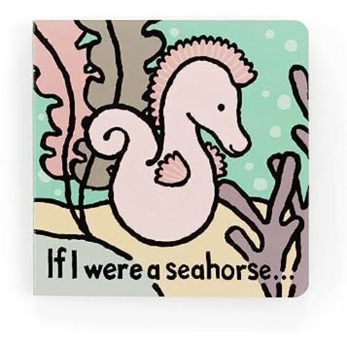 Jellycat If I were a Seahorse Touch and Feel Board Book for Baby