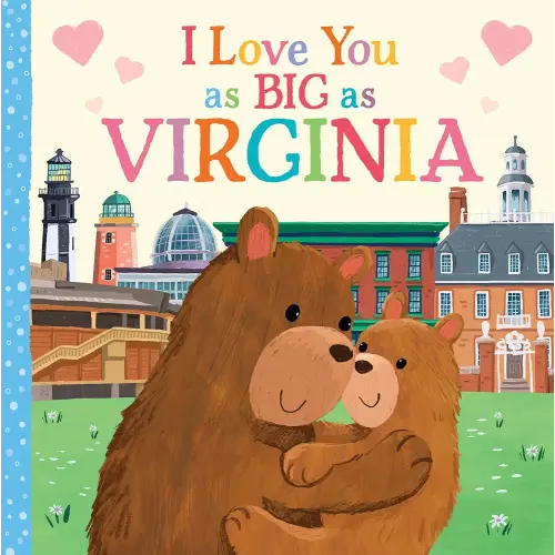 I Love You as Big as Virginia: A Sweet Love Board Book for Toddlers with Baby Animals, the Perfect Mother's Day, Father's Day, or Shower Gift!