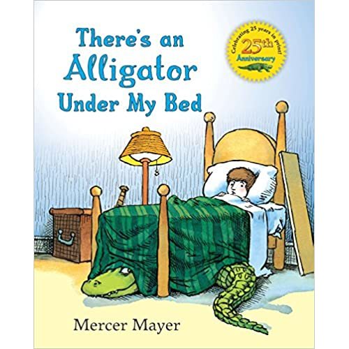 There's an Alligator under My Bed (There's Something in My Room Series)