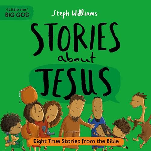 Little Me, Big God: Stories about Jesus: Eight True Stories from the Bible (Hardback gift 2-4s; engaging retelling of gospel stories for children; ... Prayer, feeding the 5,000, the first Easter.) Hardcover – Picture Book, May 1, 2024