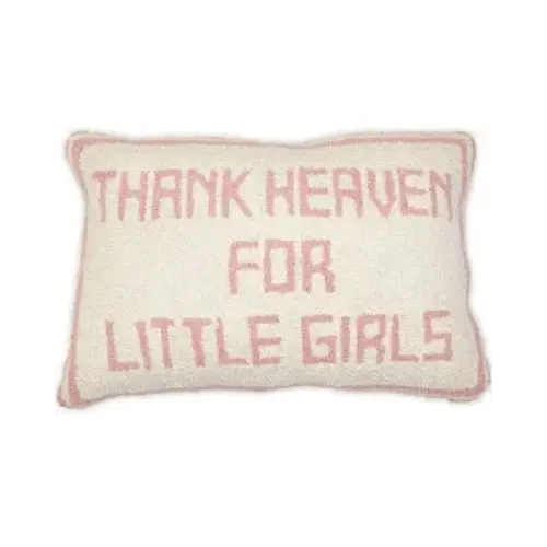 thank heaven for little girls pillow - Google Search