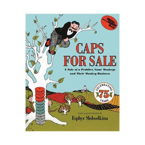 Caps For Sale : A Tale Of A Peddler, Some Monkeys And Their Monkey Business (reissue) (paperback) - By Esphyr Slobodkina