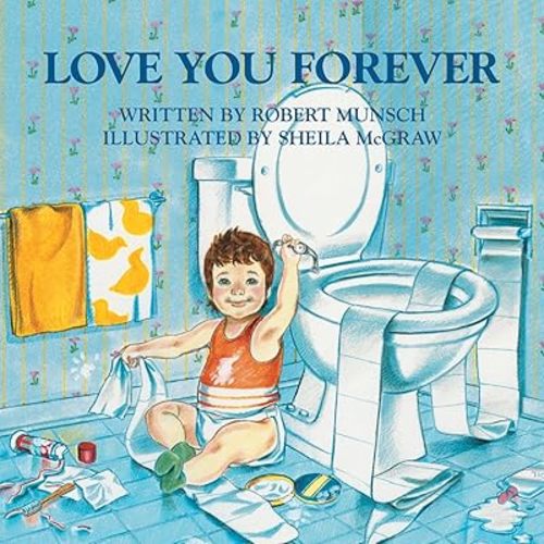 Love You Forever Paperback – Picture Book, September 1, 1995