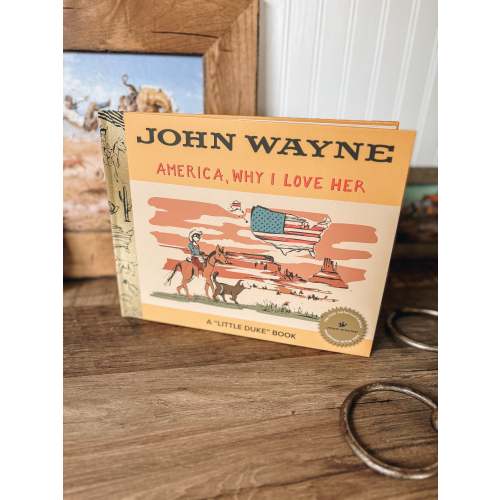 John Wayne: America, Why I Love Her Book