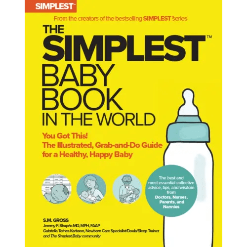 The Simplest Baby Book in the World a book by S M Gross, Jeremy F Shapiro, and Gabriella R Terhes - Bookshop.org US