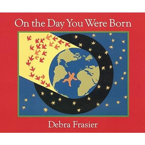 On the Day You Were Born Board Book