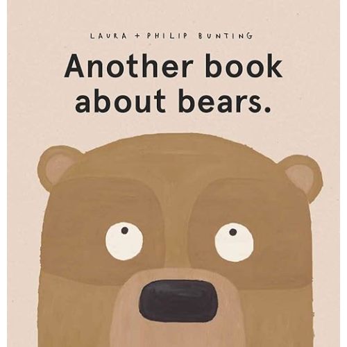 Another Book About Bears. Hardcover – Picture Book, January 1, 2020