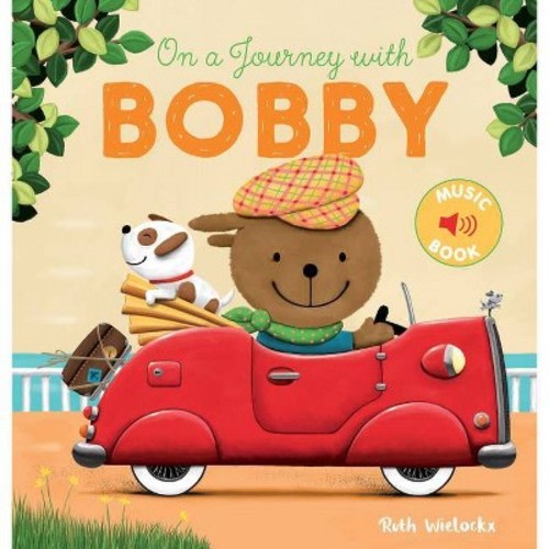 On a Journey with Bobby - by Ruth Wielockx