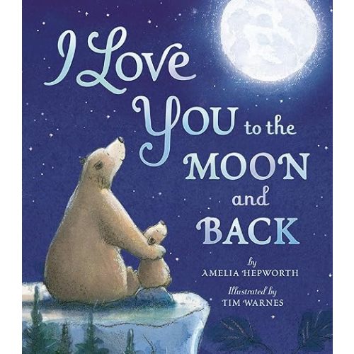 I Love You to the Moon and Back
