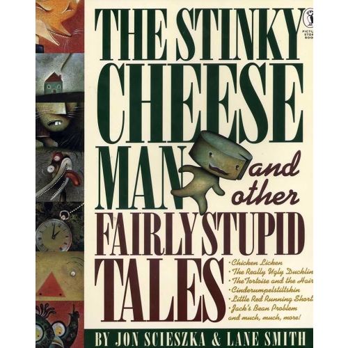 The Stinky Cheese Man and Other Fairly Stupid Tales (Picture Puffin)