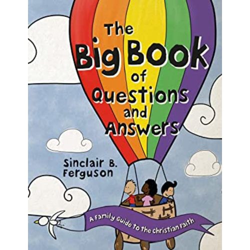 The Big Book of Questions and Answers: A Family Devotional Guide to the Christian Faith