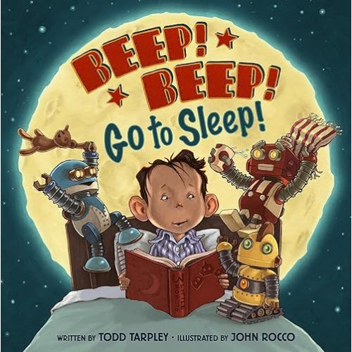 Beep! Beep! Go to Sleep! Hardcover – Picture Book, September 8, 2015