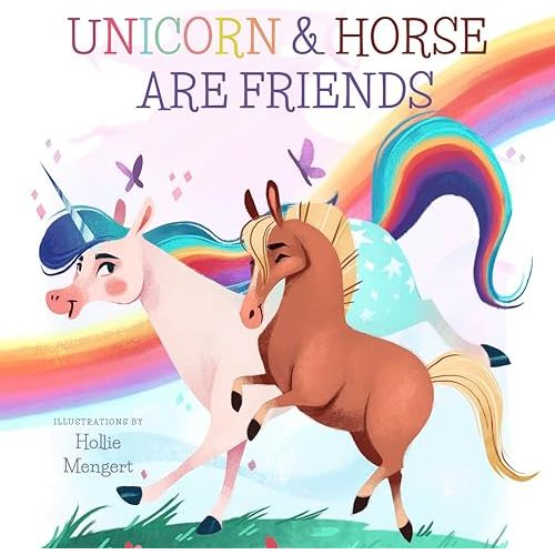 Unicorn and Horse are Friends Board book – October 26, 2021