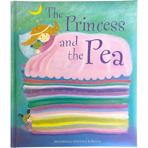 The Princess and The Pea: A Classic Fairytale Keepsake Storybook