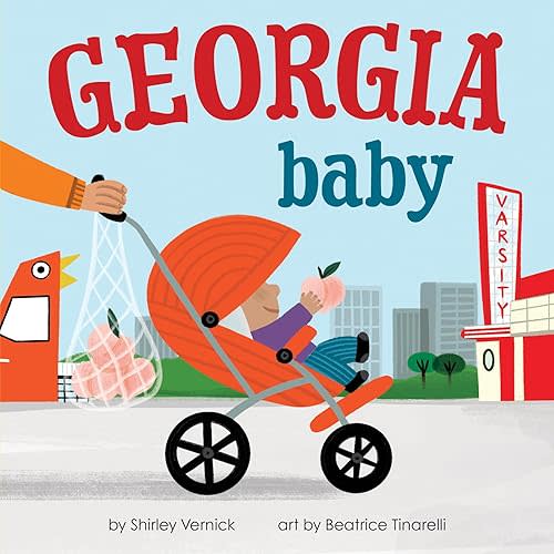 Georgia Baby: A Peach State Board Book for Toddlers (Local Baby Books)