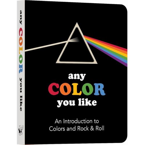 Any Color You Like Board Book: An Introduction to Colors and Rock & Roll (Music Legends and Learning for Kids)