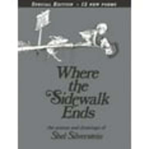 Where the Sidewalk Ends Special Edition with 12 Extra Poems: Poems and Drawings (Special edition) (Hardcover)