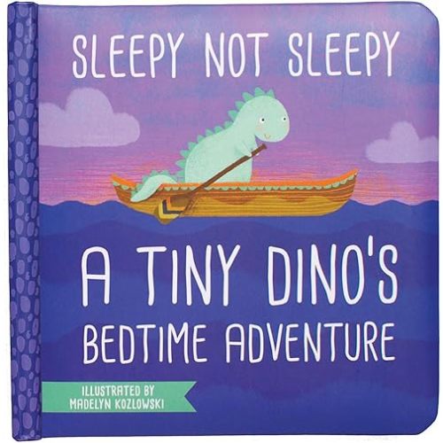 Sleepy Not Sleepy - A Tiny Dino's Bedtime Adventure