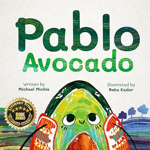 Pablo Avocado Hardcover – May 15, 2024