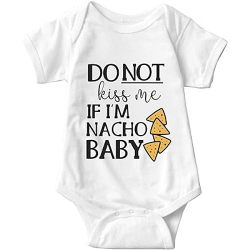 Funny Baby Onesie Nacho Baby Do Not Kiss Me If Im Nacho Baby Onesie Taco Onesie Baby Dont Kiss Me Baby Bodysuit