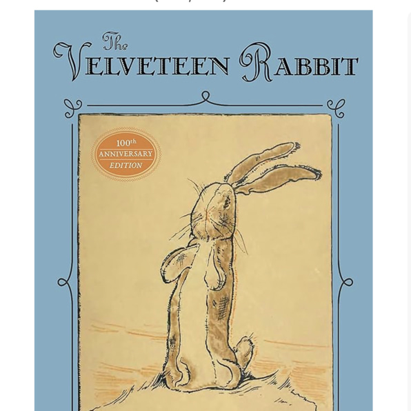 The Velveteen Rabbit: 100th Anniversary Edition