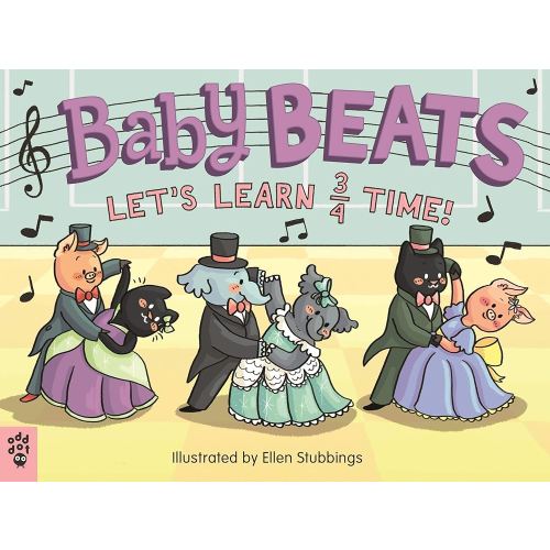 Baby Beats: Let's Learn 3/4 Time! (Baby Beats, 2)
