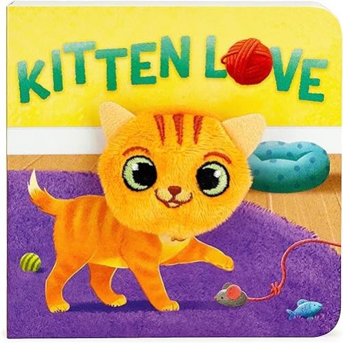 Kitten Love - Finger Puppet Board Book for Cat Lovers Ages 0-3 (Children's Interactive Finger Puppet Board Book) Board book – August 16, 2021