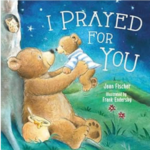 I Prayed for You