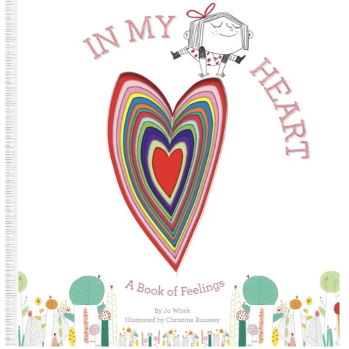 In My Heart: A Book of Feelings : Witek, Jo, Roussey, Christine: Amazon.com.au: Books