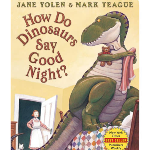 How Do Dinosaurs Say Good Night?