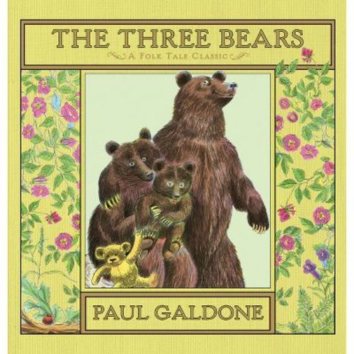 The Three Bears - (Paul Galdone Nursery Classic) by Paul Galdone (Hardcover)