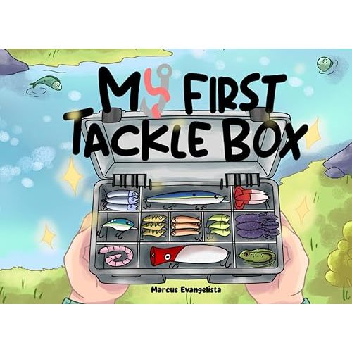My First Tackle Box: Fishing Book for Toddlers Babies and Newborns | Classic Fishing Tackle Book for Future Anglers Paperback – Large Print, February 5, 2025