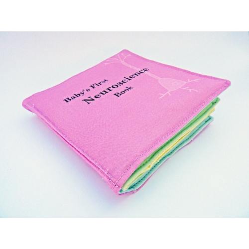 Baby&#39;s First Neuroscience Book