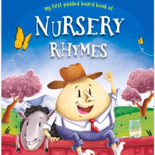 Nursery Rhymes Board Book: Illustrated Classic Nursery Rhymes (My First Book series)