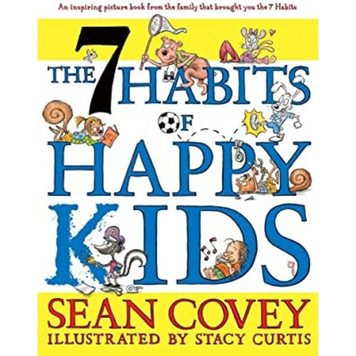 The 7 Habits of Happy Kids