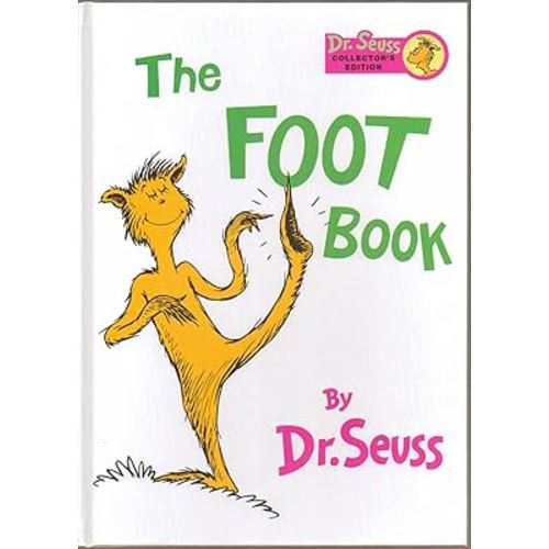 The Foot Book By Dr. Seuss - Dr. Seuss Collector's Editon - Large Book 11" x 8" - Hardcover - Renewed Copyright Edition 1996, 1st Printing