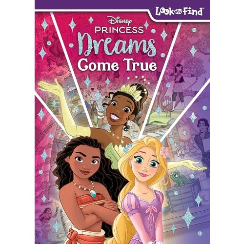 Disney Princess Moana, Tiana, Rapunzel, and More! - Dreams Come True Look and Find Activity Book - PI Kids Hardcover – July 2, 2024