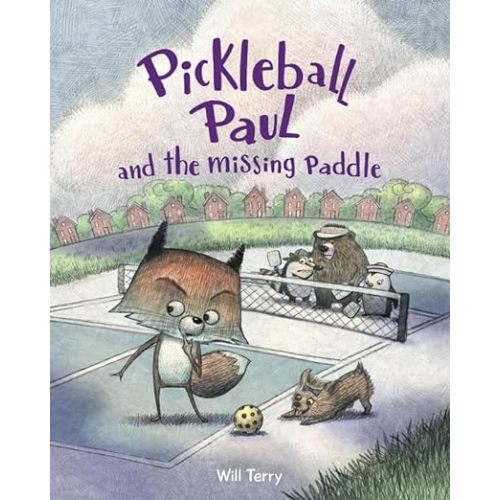 Pickleball Paul and the Missing Paddle (Pickleball Paul Books)