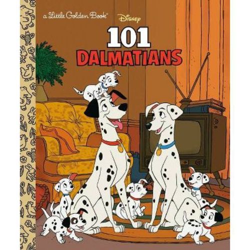 101 Dalmatians (disney 101 Dalmatians) - (little Golden Book) By Justine Korman (hardcover)