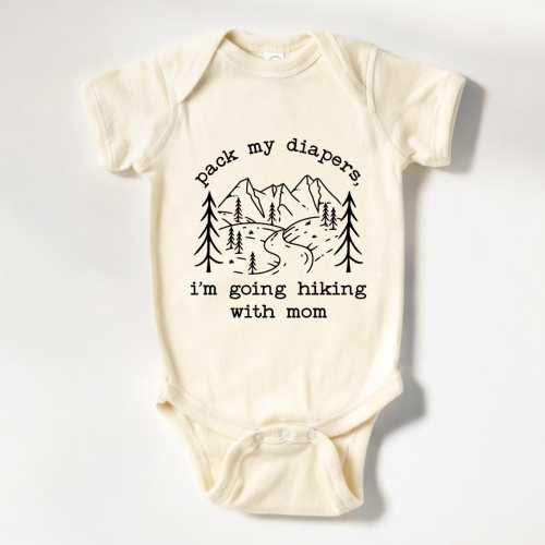 Pack My Diapers, I’m Going Hiking With Mom Onesie®, Nature Lover Baby Bodysuit, Mom and Baby Adventure Natural Baby Onesie® (LB-AiUYT66)