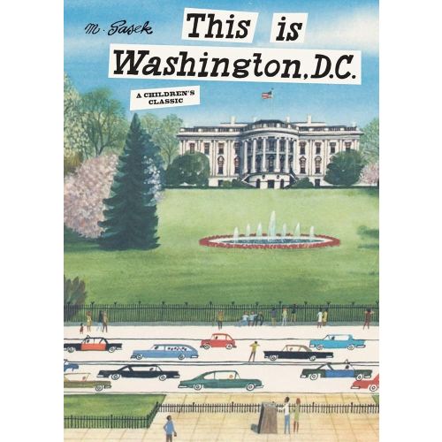This is Washington, D.C.: A Children's Classic