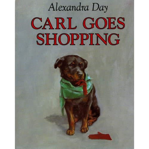 Carl Goes Shopping 40th Anniversary Edition by Alexandra Day, Hardcover | Barnes & Noble®