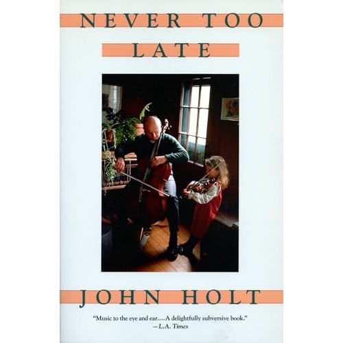 Never Too Late: My Musical Life Story